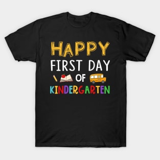 Happy First Day Of Kindergarten Grade T-Shirt